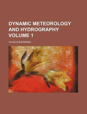 Book cover for Dynamic Meteorology and Hydrography Volume 1