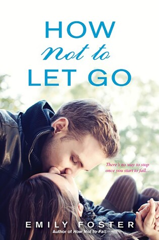 Cover of How Not to Let Go