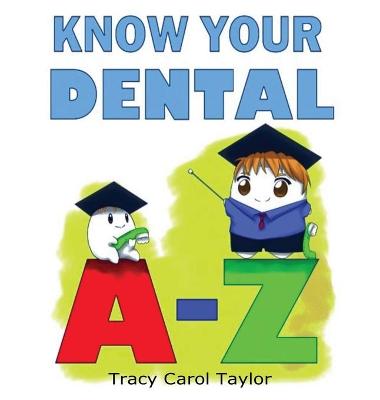 Book cover for Know Your Dental A-Z