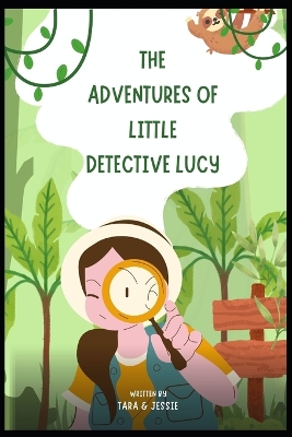 Book cover for The Adventures of Little Detective Lucy