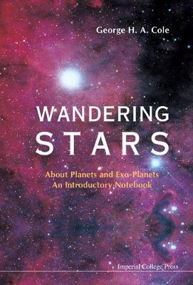 Book cover for Wandering Stars - About Planets And Exo-planets: An Introductory Notebook
