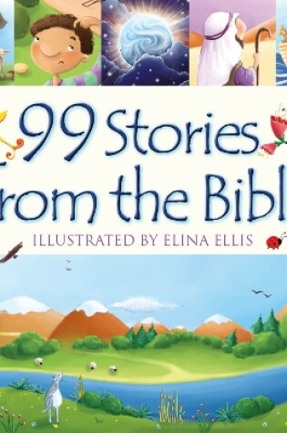 Cover of 99 Stories from the Bible