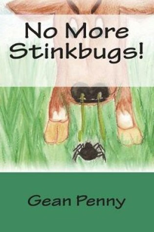 Cover of No More Stinkbugs!