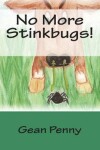 Book cover for No More Stinkbugs!