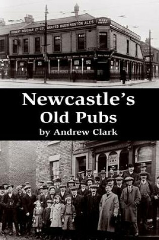 Cover of Newcastle's Old Pubs