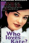 Book cover for Making Out #15: Who Loves Kate?