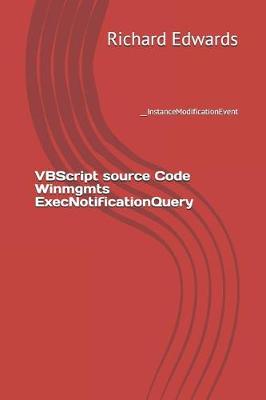 Book cover for VBScript source Code Winmgmts ExecNotificationQuery