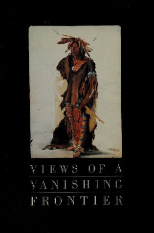 Cover of Views of a Vanishing Frontier