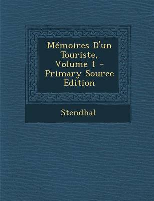 Book cover for Memoires D'Un Touriste, Volume 1