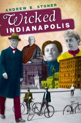 Cover of Wicked Indianapolis