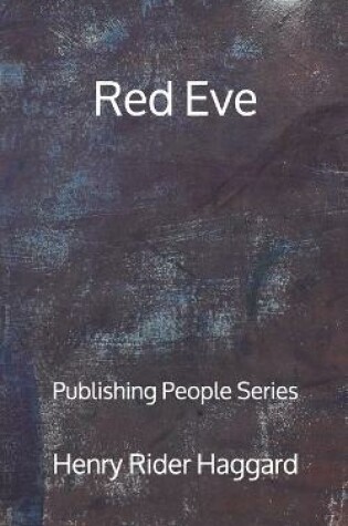 Cover of Red Eve - Publishing People Series