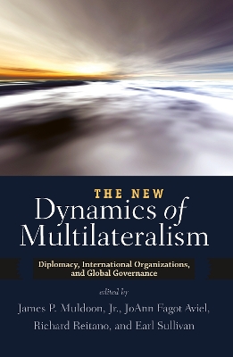 Book cover for The New Dynamics of Multilateralism