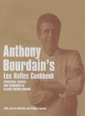 Book cover for Anthony Bourdain's "Les Halles" Cookbook