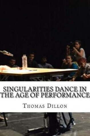 Cover of Singularities Dance in the Age of Performance