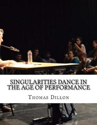 Book cover for Singularities Dance in the Age of Performance