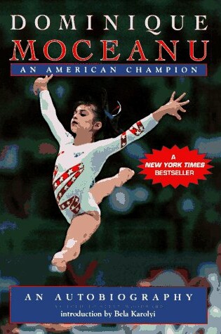 Cover of Dominique Moceanu: an American Champion