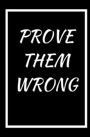 Cover of Prove Them Wrong