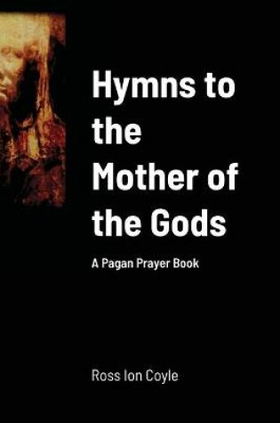 Cover of Hymns to the Mother of the Gods