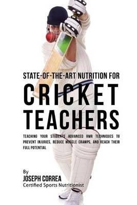 Book cover for State-Of-The-Art Nutrition for Cricket Teachers