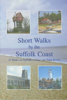 Book cover for Short Walks by the Suffolk Coast