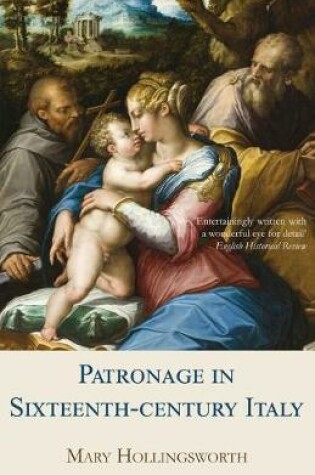 Cover of Patronage in Sixteenth Century Italy