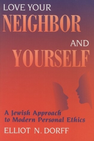 Cover of Love Your Neighbor and Yourself
