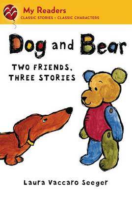 Book cover for Dog and Bear: Two Friends, Three Stories (My Readers Level 2)