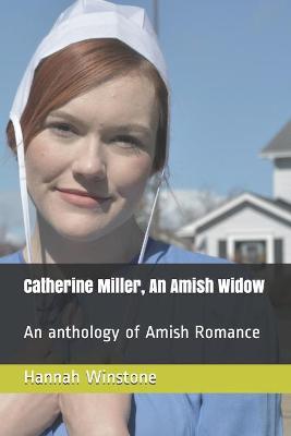 Book cover for Catherine Miller, An Amish Widow
