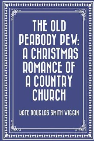 Cover of The Old Peabody Pew