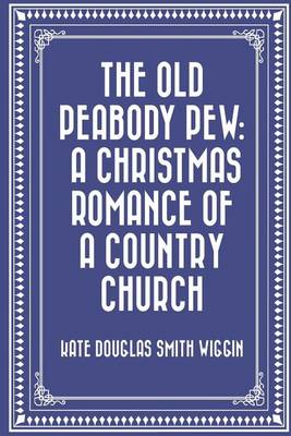 Book cover for The Old Peabody Pew