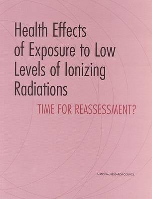 Cover of Health Effects of Exposure to Low Levels of Ionizing Radiations