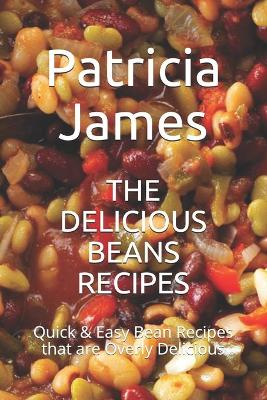 Book cover for The Delicious Beans Recipes