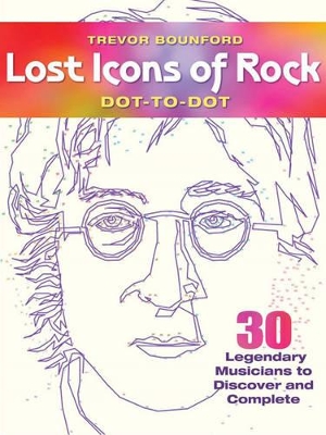 Book cover for Lost Icons of Rock Dot-to-Dot Portraits