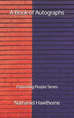 Book cover for A Book of Autographs - Publishing People Series