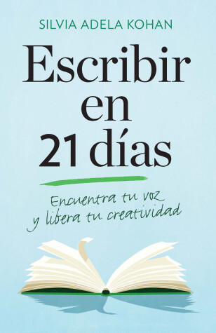 Cover of Escribir en 21 dias / Write for 21 Days in a Row