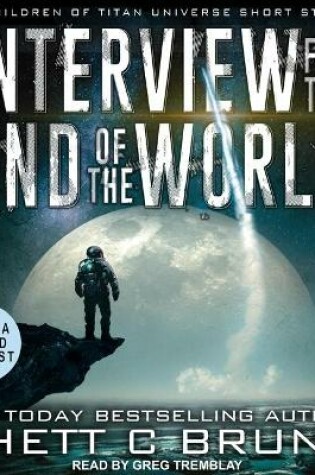 Cover of Interview for the End of the World