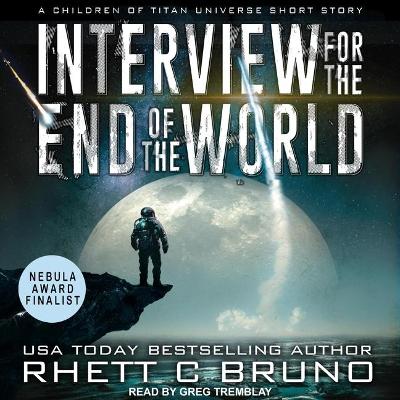 Cover of Interview for the End of the World
