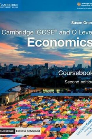 Cover of Cambridge IGCSE (R) and O Level Economics Coursebook with Cambridge Elevate Enhanced Edition (2 Years)