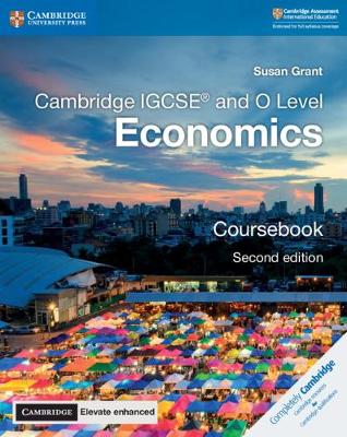 Book cover for Cambridge IGCSE (R) and O Level Economics Coursebook with Cambridge Elevate Enhanced Edition (2 Years)