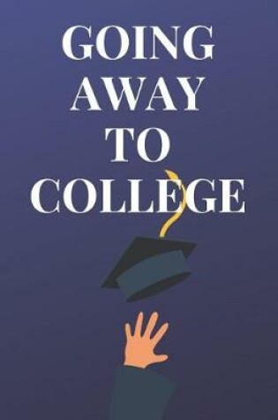 Cover of Going Away to College