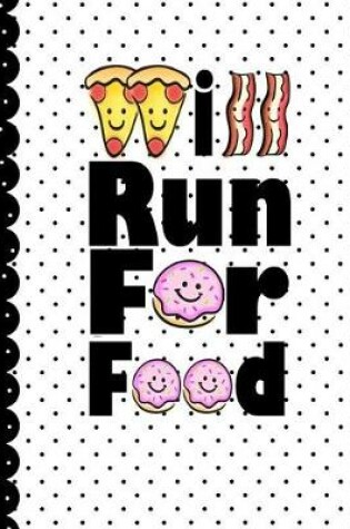 Cover of Will Run for Food