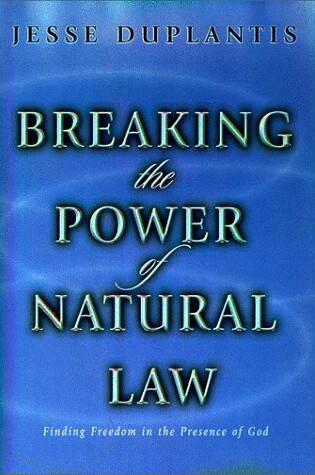 Cover of Breaking the Power of Natural Law