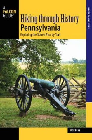 Cover of Hiking Through History Pennsylvania