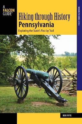 Book cover for Hiking Through History Pennsylvania