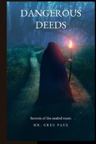 Cover of Dangerous deeds