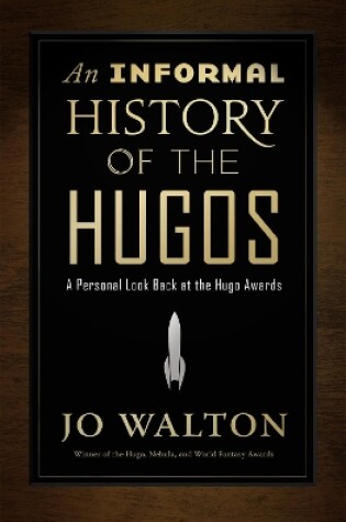 Cover of An Informal History of the Hugos
