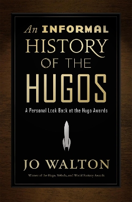 Book cover for An Informal History of the Hugos