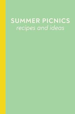 Book cover for Summer Picnics Recipes and Ideas