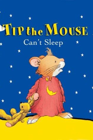 Cover of Tip the Mouse Can't Sleep