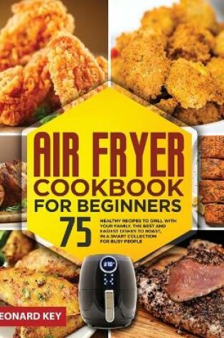 Cover of Air Fryer Cookbook for Beginners